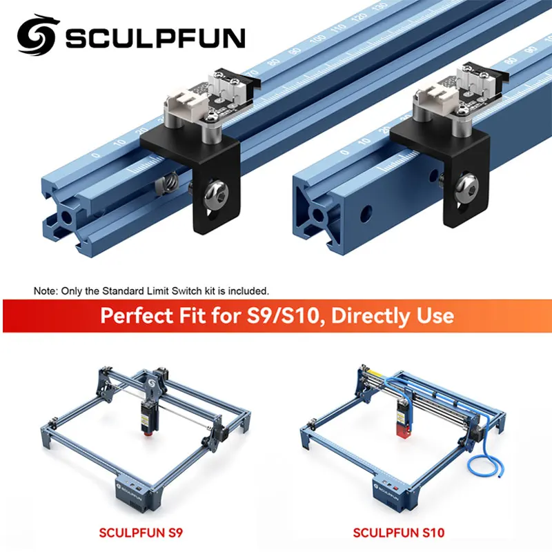 

SCULPFUN S9/S10 Standard Limit Switch Open Homing Positioning Function Perfect Match Suitable For 45° V-Slot Aluminum Beams