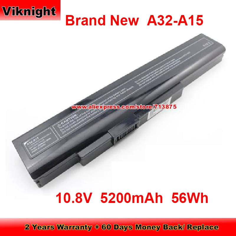 

Brand New A41-A15 Battery A32-A15 for Medion Akoya MD 99060 P6638 E6228 P6815 CR640DX CR640MX CX640DX 10.8V 5200mAh 56Wh