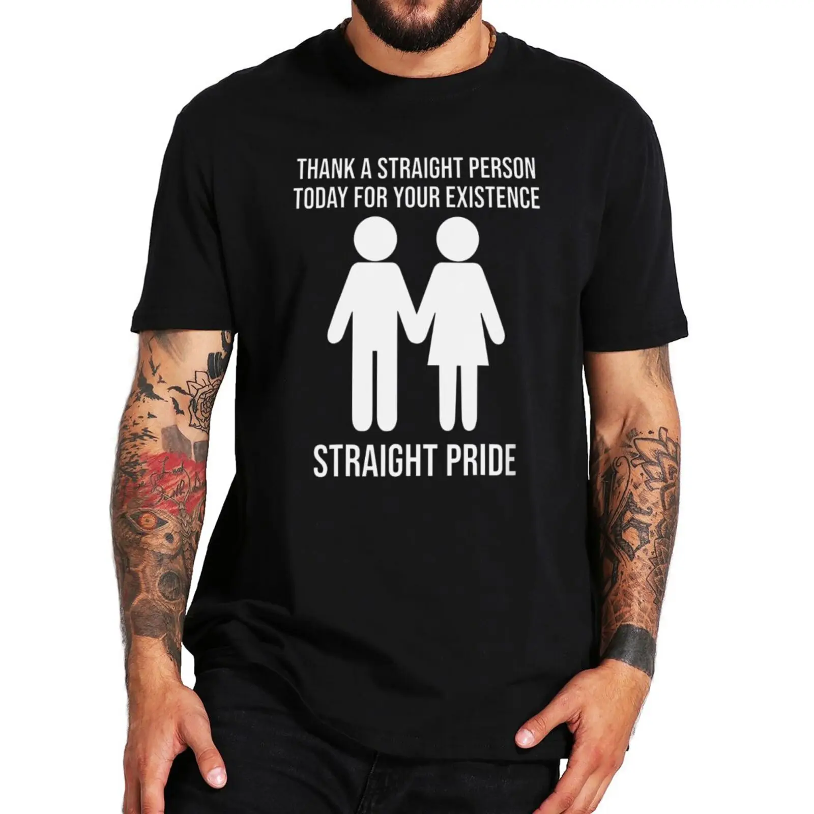 

Thank A Straight Person Today For Your Existence T Shirt Funny Sayings Y2k Graphic Tshirts EU Size 100% Cotton Unisex Tee Tops