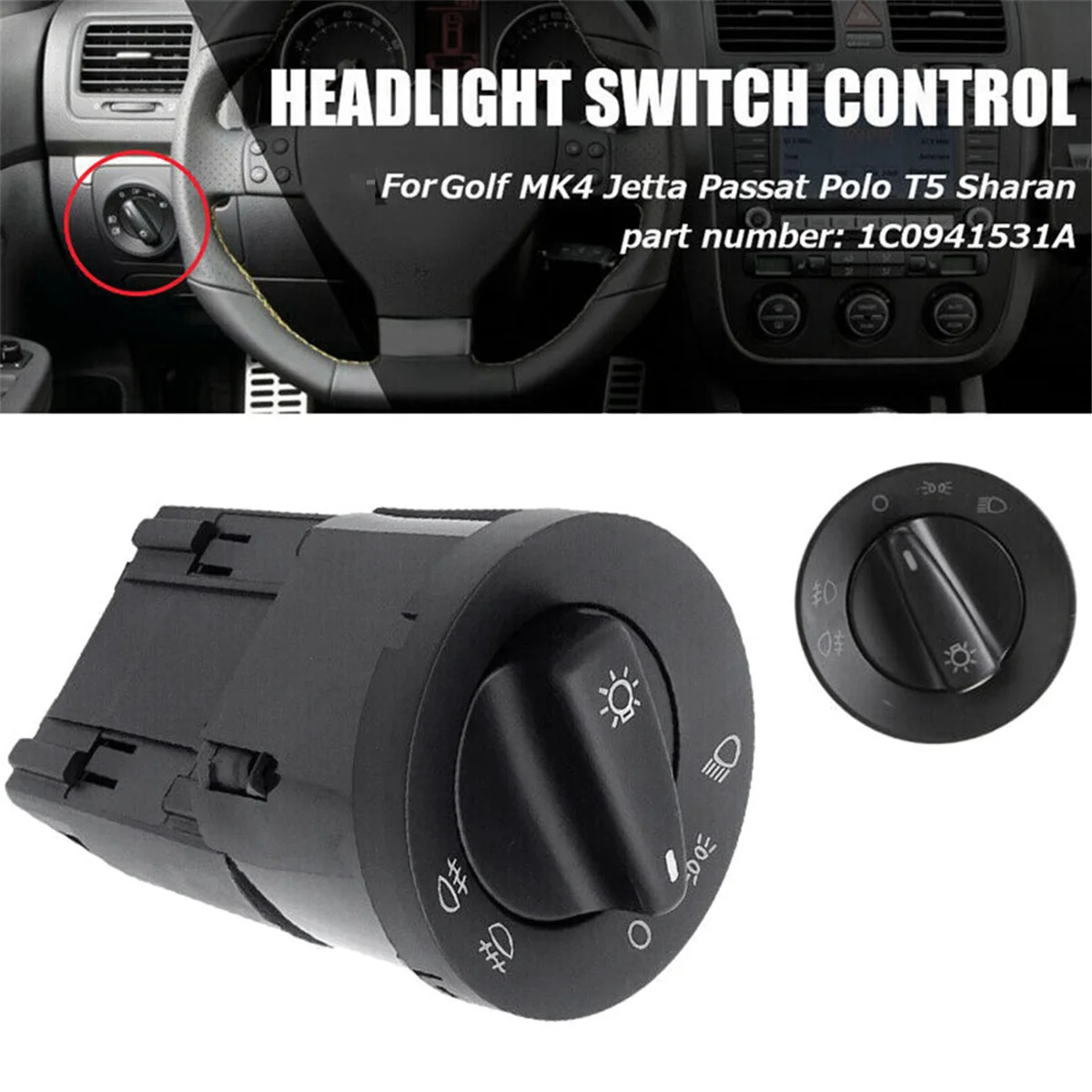 Headlight Switch Fog Lamp Control Switch 1C0941531A for Jetta Golf MK4 Passat -Polo Beetle and Skoda Models