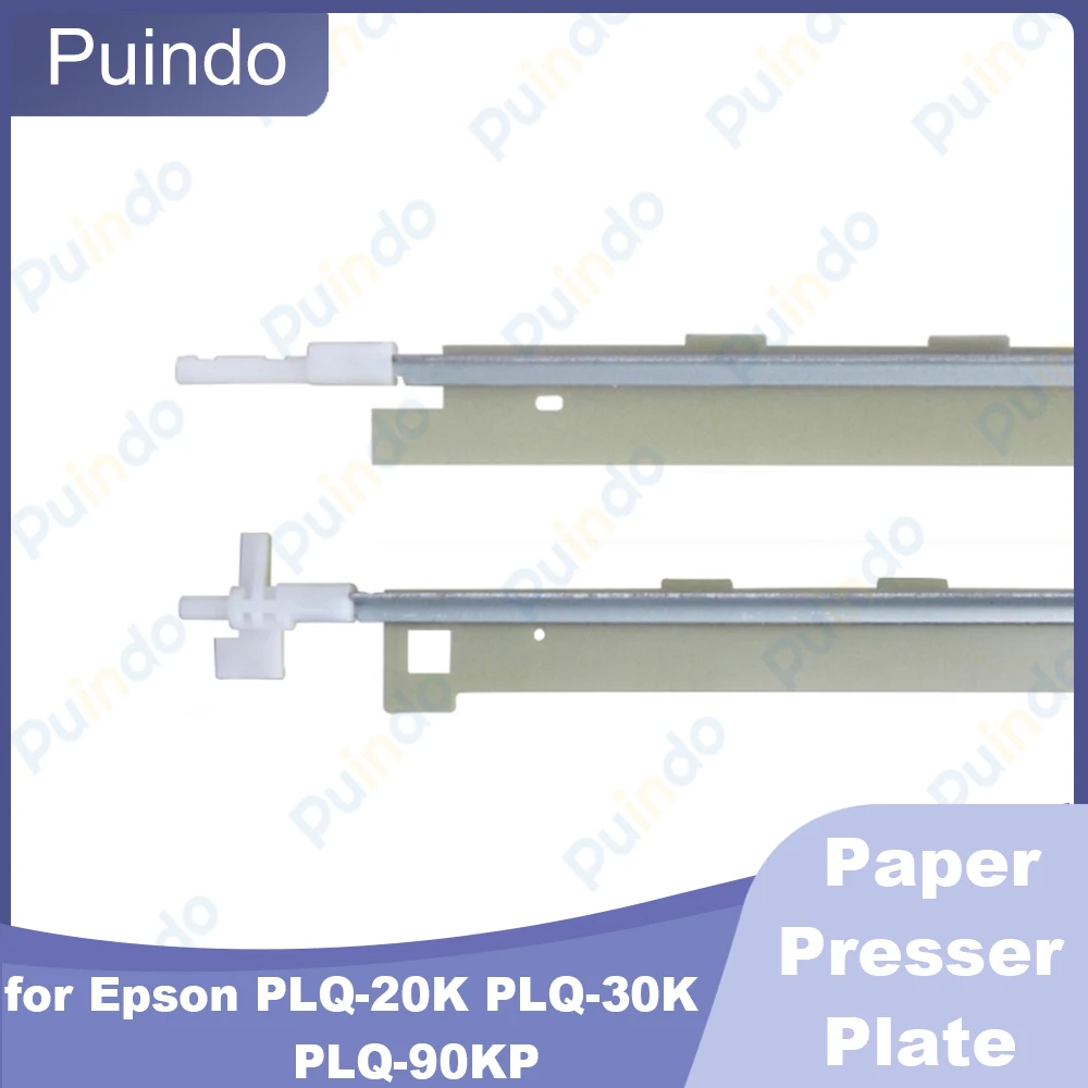 

1PC Compatible Paper Presser Plate for Epson PLQ-20K PLQ-30K PLQ-90KP
