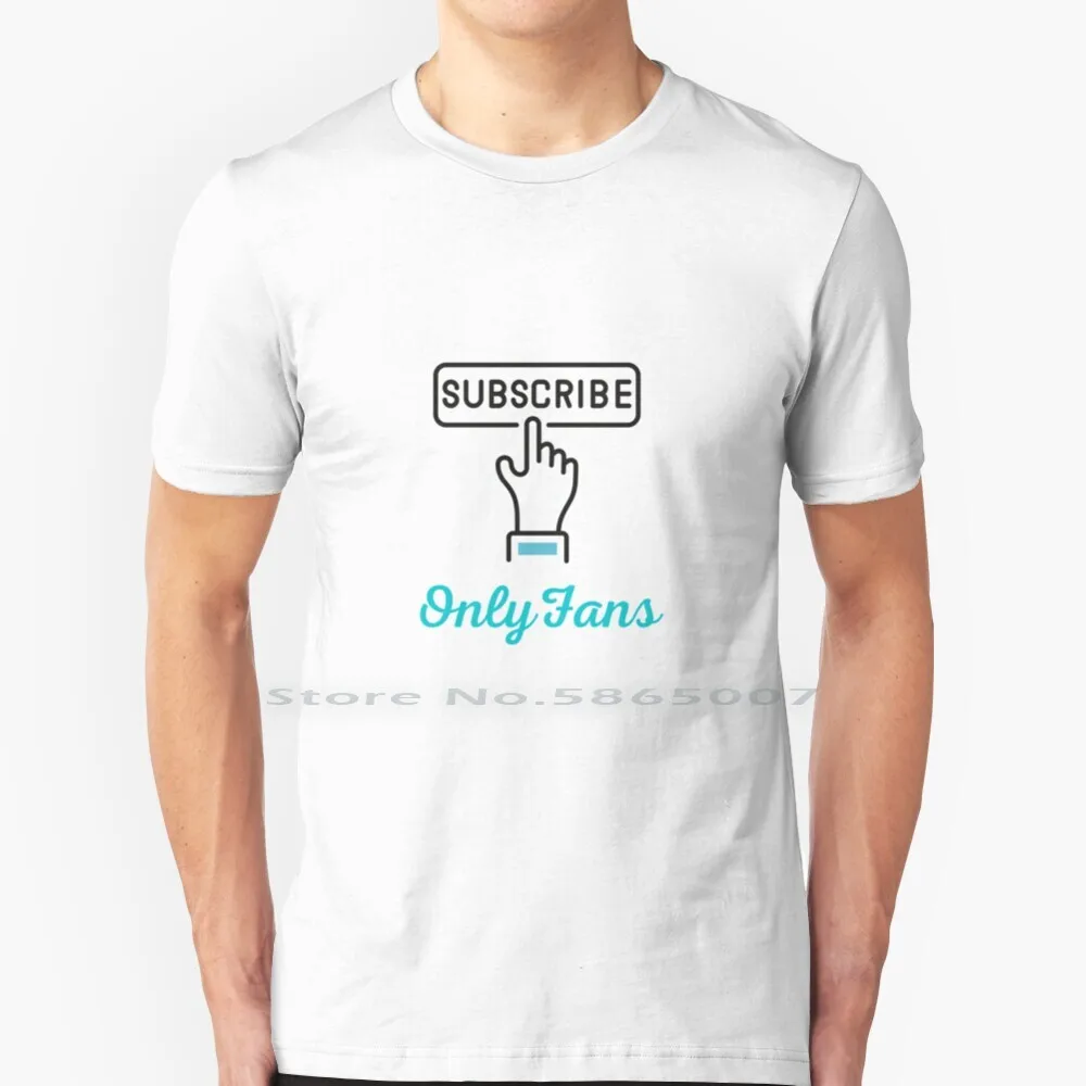 Subscribe To My Onlyfans 100% Cotton T Shirt Only Fans Subscibe Monthly Subscription Onlyfans Girl Account Promoting Hydro 18