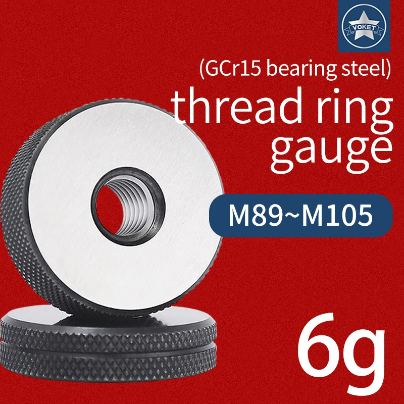 

VOKET 1SET(1*GO+1*NOGO) 6g Accuracy M89-M105 X1/1.5/2/3/4/6 Standard Metric Fine Tooth Thread Ring Gauge Measure Tool
