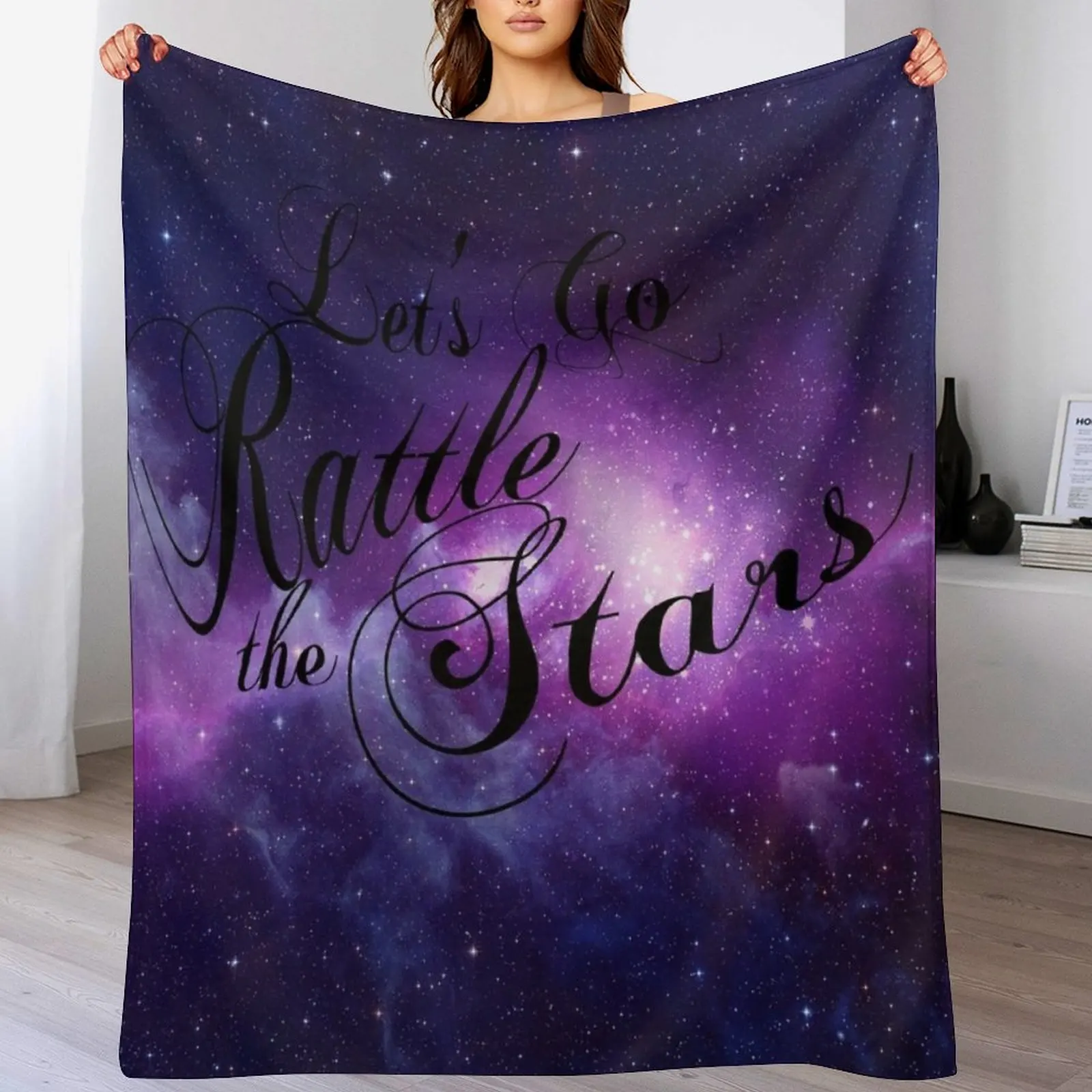 

Let's Go Rattle The Stars - Throne of Glass Design Throw Blanket Soft Hairy Blankets
