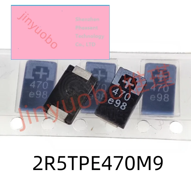 2R5TPE470M9 surface mount 2.5V 470uF D-type thin 7343 high-molecular tantalum capacitor