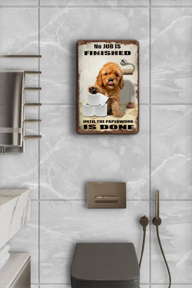 Classics Hound Dog Bathroom Tin Sign Roll Paper No Job is Finished Vintage Tin Sign for Toilet Bathroom Home Decor Art Tin Sign