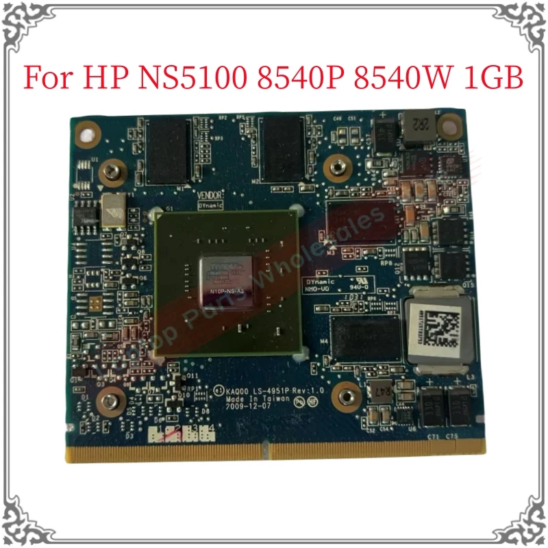 Used For HP NS5100 8540P 8540W 1GB Video Card NS5100 Laptop Video Graphic For HP 8540P 8540W Card Graphics card