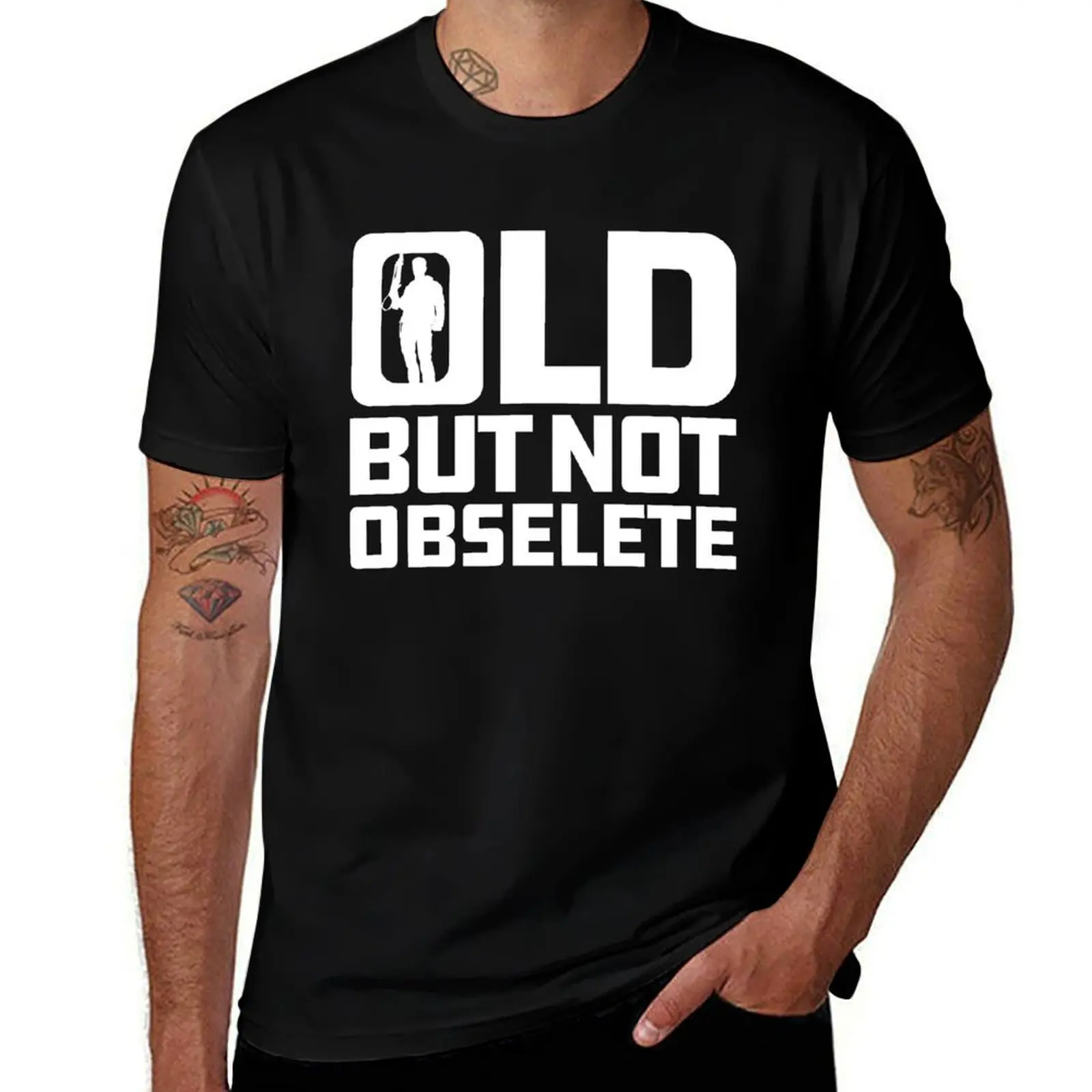 

Old But Not Obsolete Quote T-Shirt street wear anime figures shirts graphic new edition mens shirts graphic tee