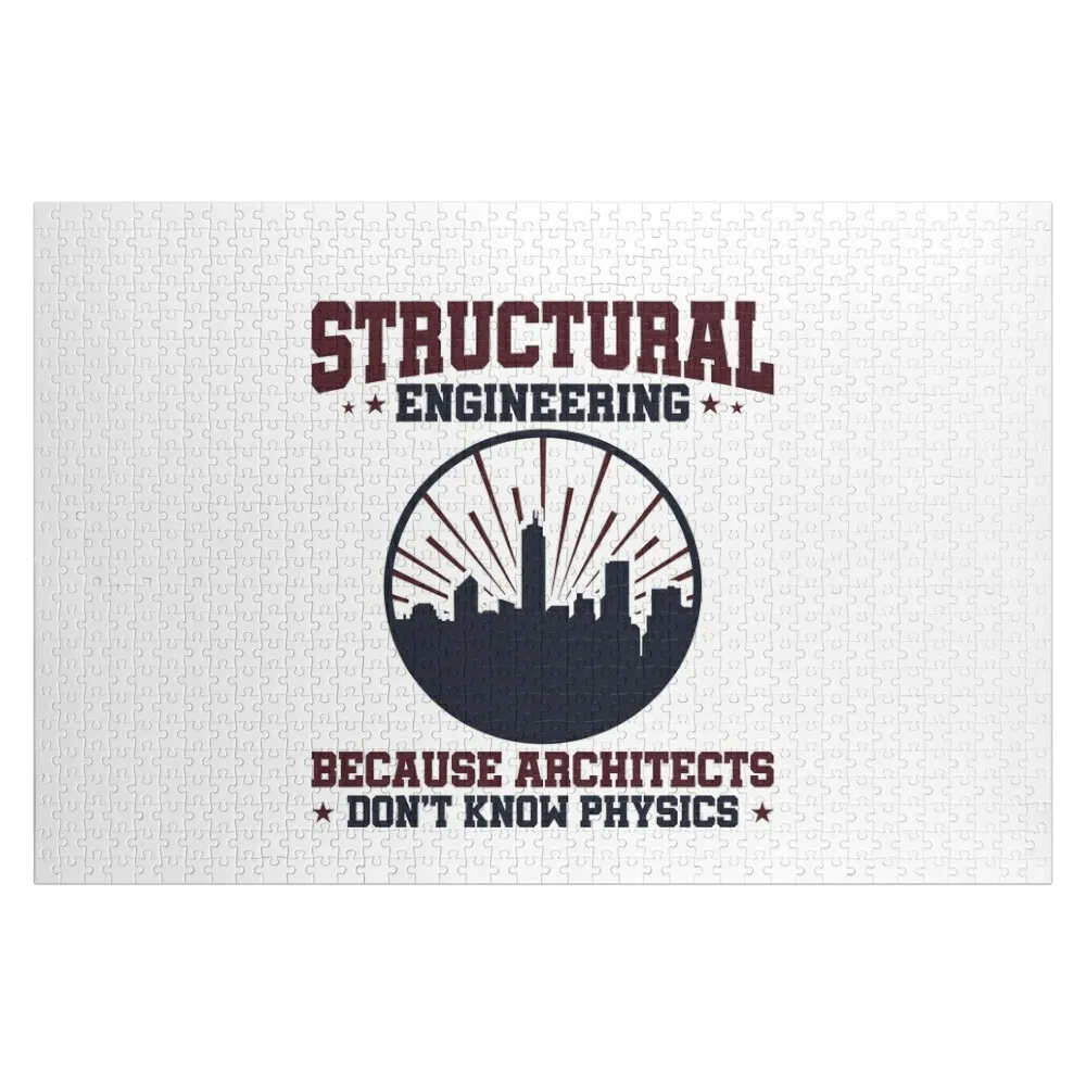 

Structural Engineer Because Architects Don't Know Physics Jigsaw Puzzle Adult Wooden Wooden Jigsaws For Adults Puzzle