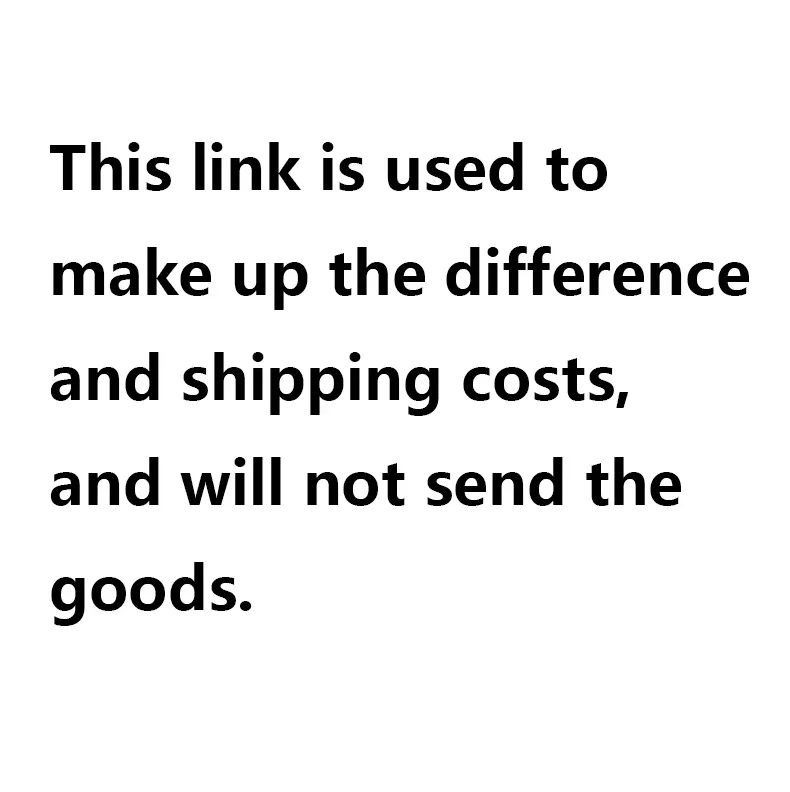This link is used to make up the difference and shipping costs