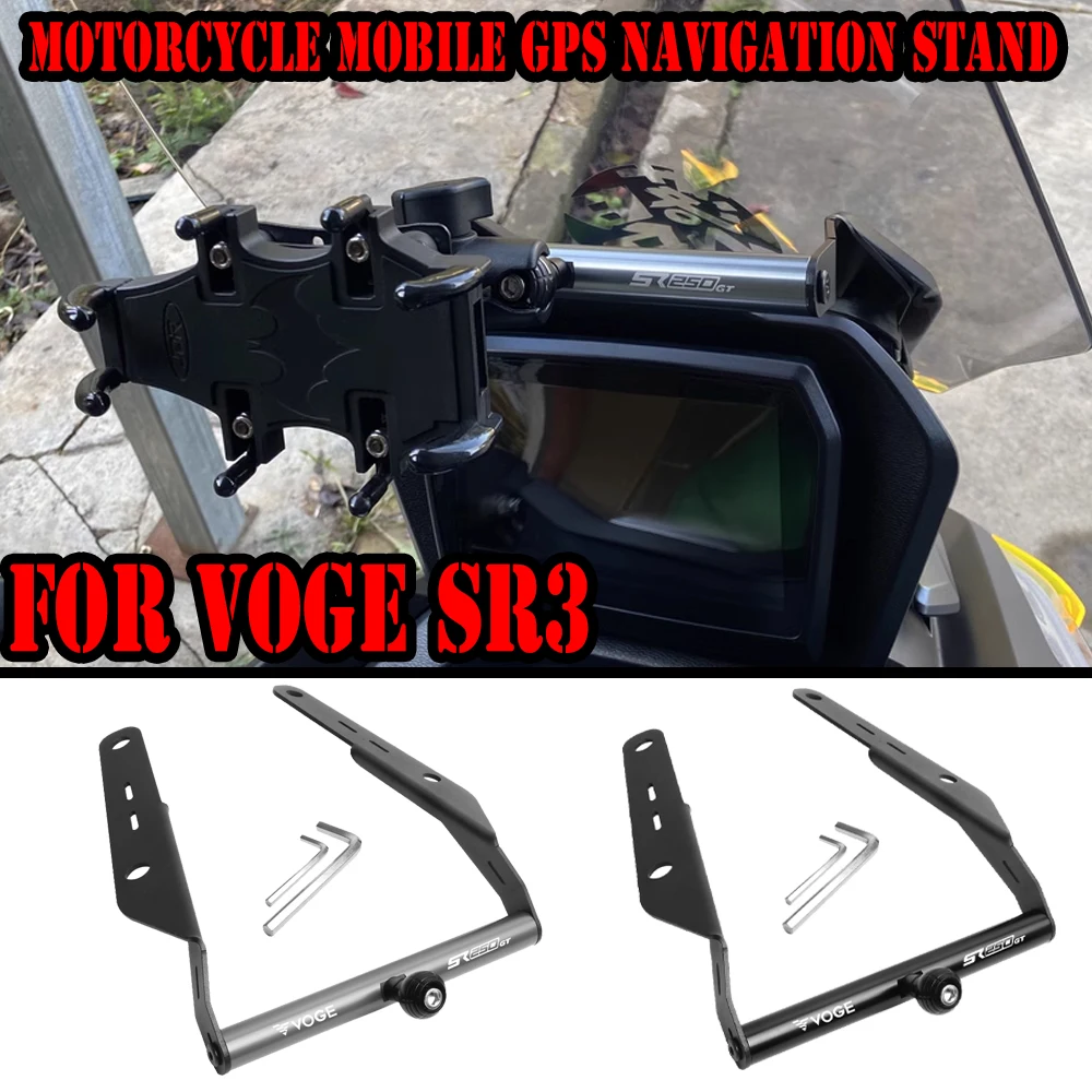 For VOGE SR3 SR 250 SR3 Motorcycle Navigation GPS Stand Holder Mobile Phone Aluminum Mount Bracket