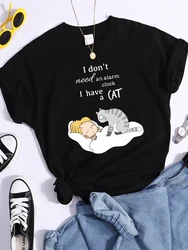 I Don'T Need An Alarm Clock I Have A Cat T Shirts Women Breathable Hip Hop T-Shirts Soft Sweat Crop Top Street Casual T-Shirt