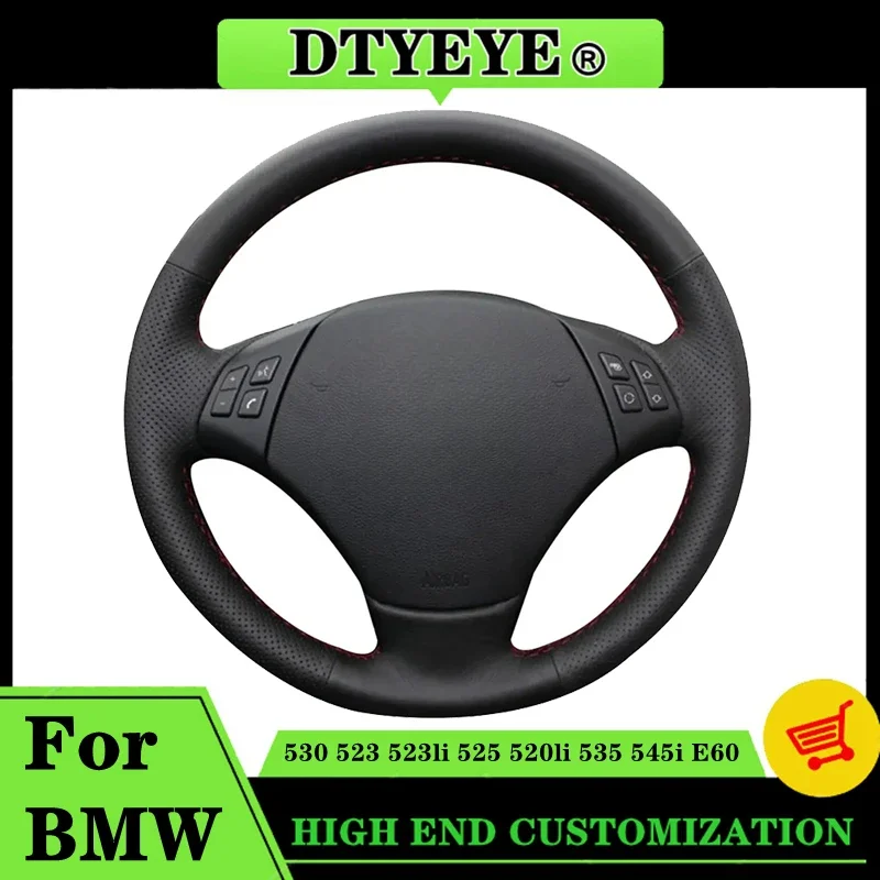 Car Steering Wheel Cover For BMW 530 523 523li 525 520li 535 545i E60 Customized Car Interior DIY Original Steering Wheel Braid