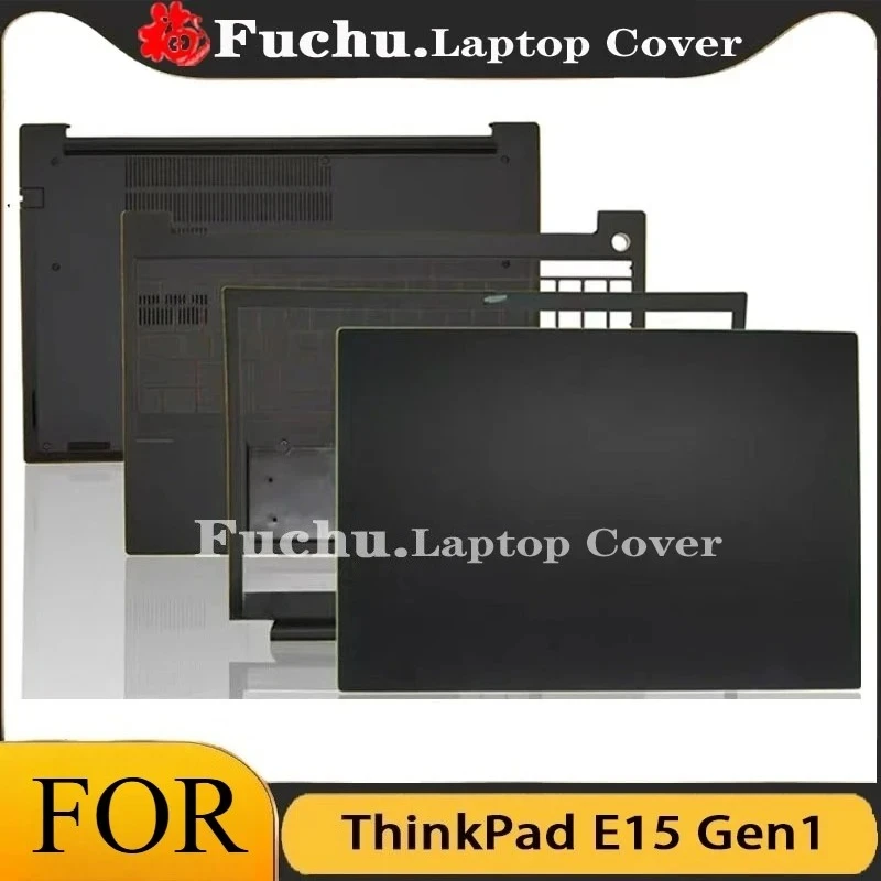 FOR Lenovo ThinkPad E15 Gen1 Laptop LCD Back Cover Front Frame Palm Bottom Cover Top Cover Metal Version