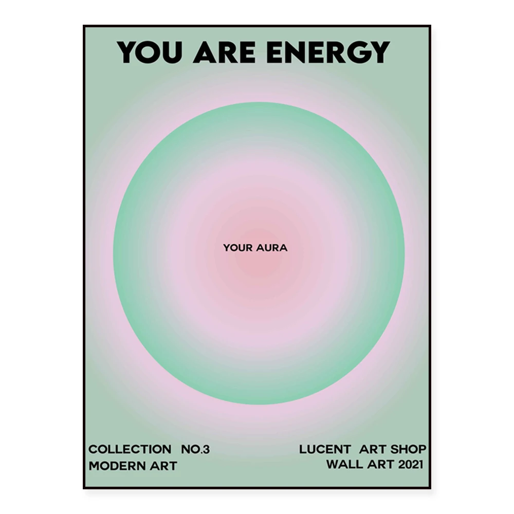 Pastel Modern 'You Are Energy' Halo Typography Poster Minimalist Canvas Print Wall Art Decoration I Can Print Quote