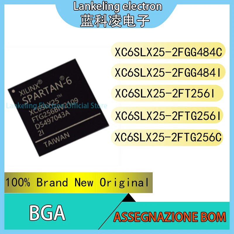 XC6SLX25-2FGG484C XC6SLX25-2FGG484I XC6SLX25-2FT256I XC6SLX25-2FTG256I XC6SLX25-2FTG256C chip BGA