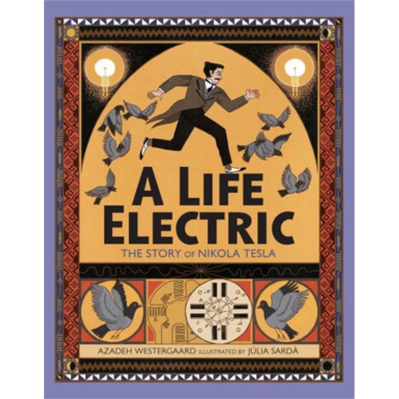 

Юлия Сарая Жизнь Электрическая история Николая Тесла Юлия Сарада Книги викингов для молодых читателей 9780593114605 Книга