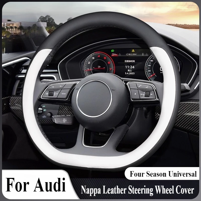 

For Audi Q5L A4L A3L A5 A6L Q2L Q3 Nappa Leather Steering Wheel Cover Anti Slip Four Season Universal Car Interior Accessory
