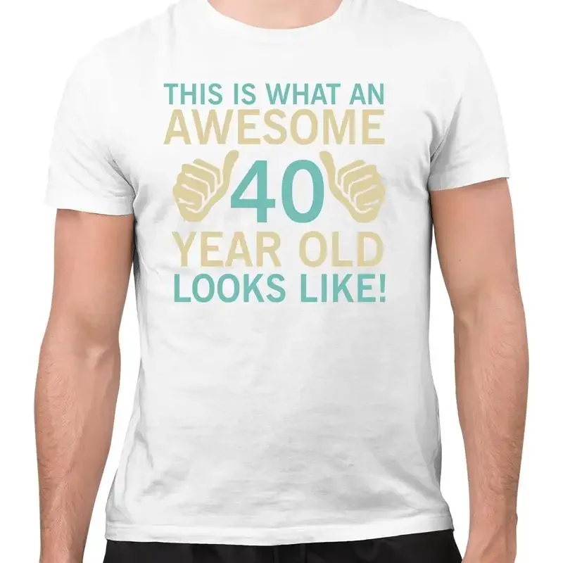 This is what an awesome 40 year old Looks Like Thumbs age related 40th Birthday fortieth Design Full colour print relaxed