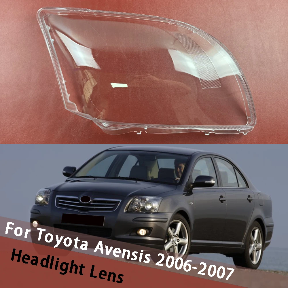 

For Toyota Avensis 2006 2007 Headlamp Cover Car Headlight Lens Glass Replacement Front Lampshade Auto Shellb Head Light Housing