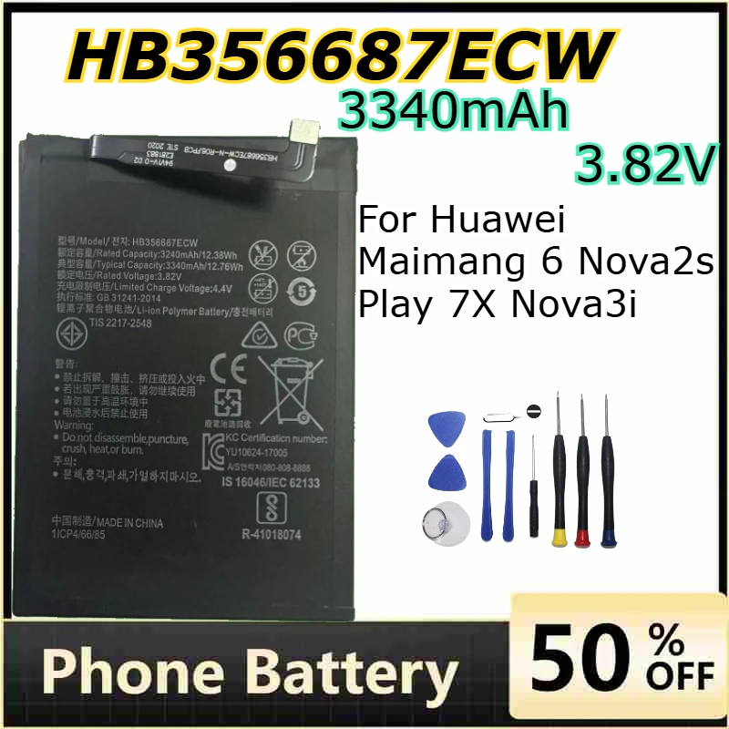 

3340mAh 3.82V HB356687ECW Mobile Phone Batteries for Huawei Maimang 6 Nova2s Play 7X Nova3i Large Capacity Lithium Battery+Tools