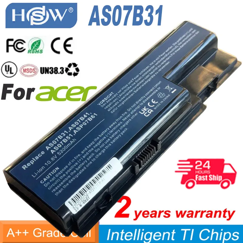 For Acer 5910g 5920 AS07B31 AS07B32 AS07B41 AS07B42 AS07B51 AS07B52 AS07B71 AS07B72 AS07B31 AS07B51 AS07B61