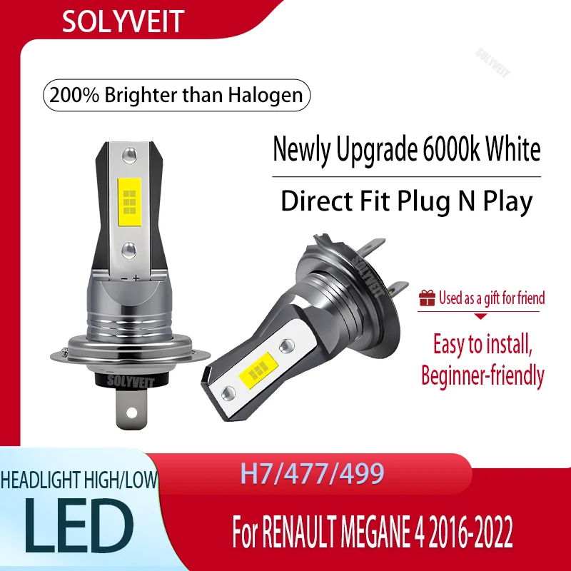 

H7/477/499 LED High/Low The Most Significant Silent Upgrade You Can Make For RENAULT MEGANE 4 2016 2017 2018 2019 2020 2021 2022