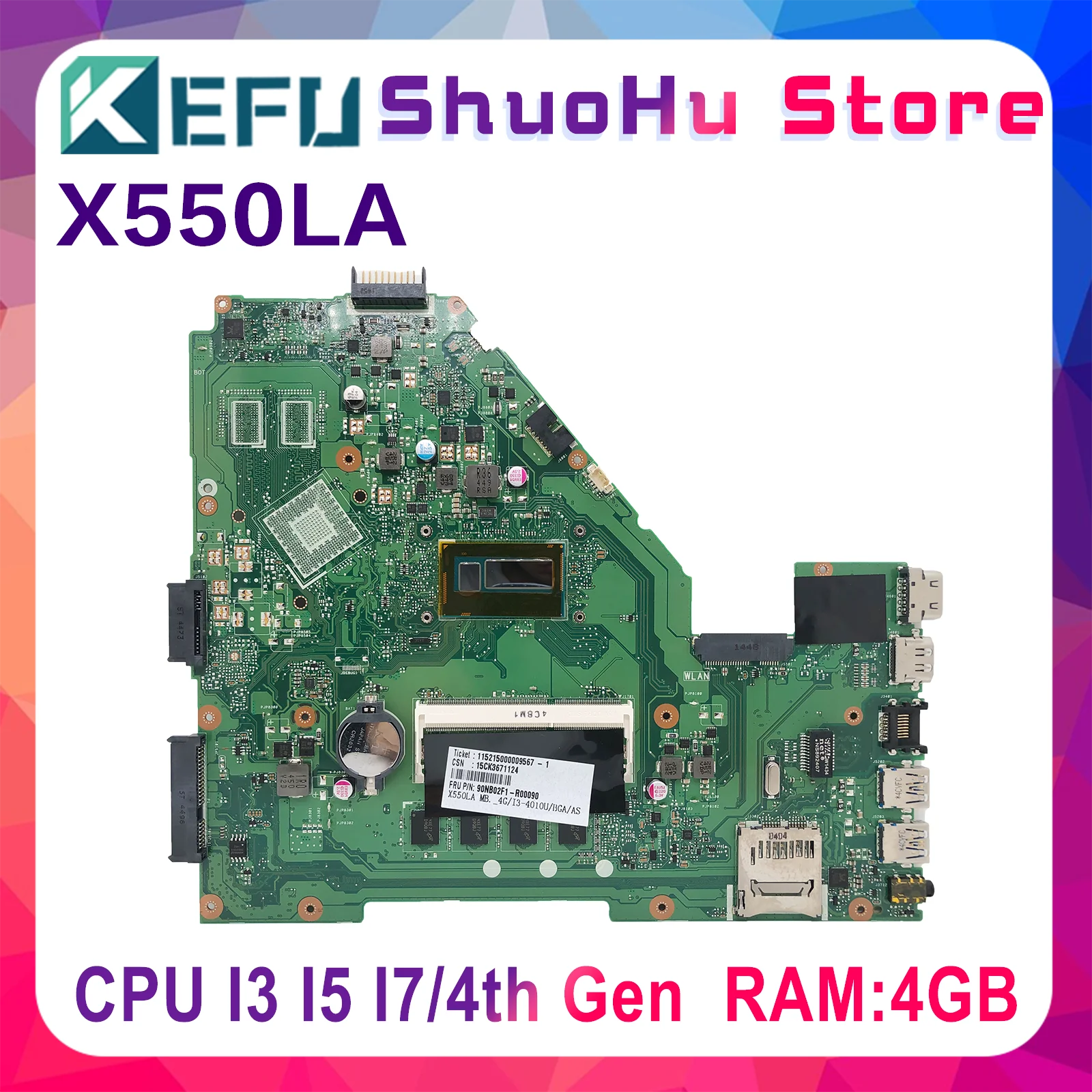 

X550LA Mainboard For ASUS X550L A550LA X552L R510L Laptop Motherboard I3-4005U I5-4200U I7-4500U 4G-RAM UMA 100% Fully Tested