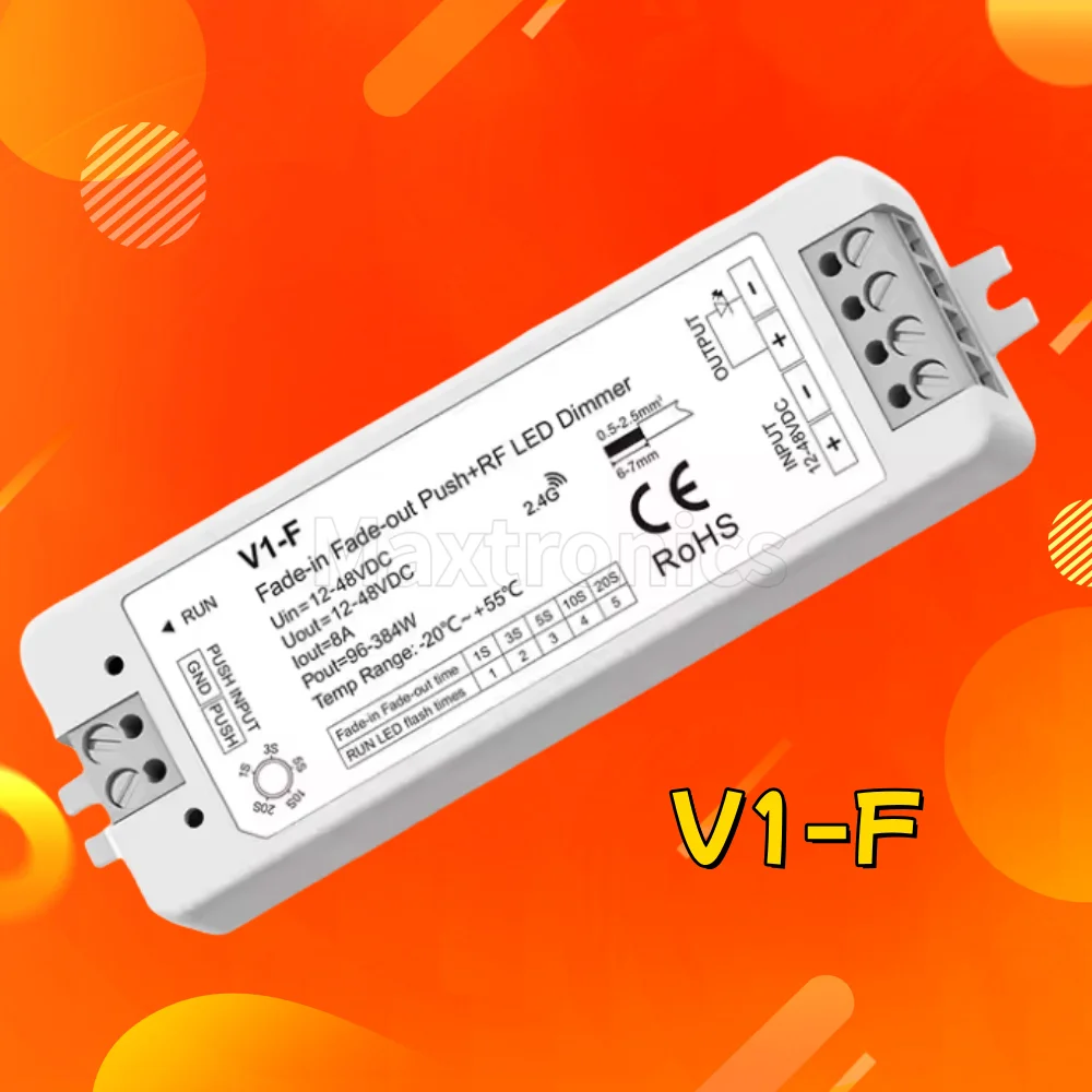 

RF 1CH*8A 5Fading Speed/Step-less Dimming V1-F For Single Color LED StripLight 12-48VDC CV Fade-in Fade-out LED Dimmer(Push Dim)