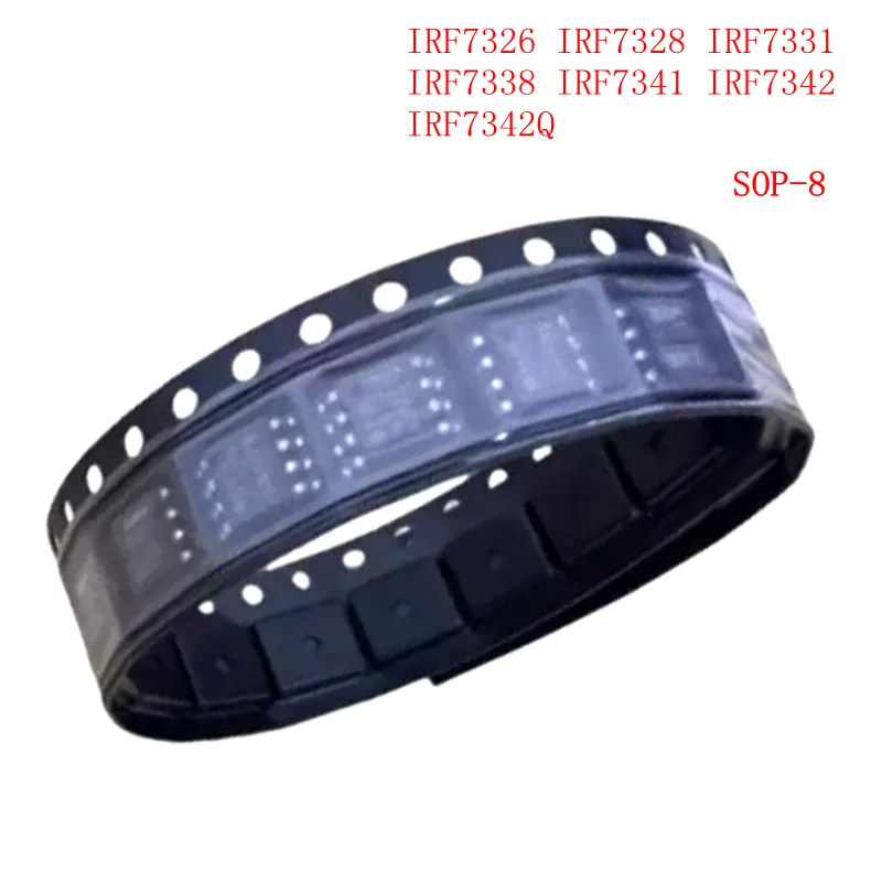 10PCS IRF7326 IRF7328 IRF7331 IRF7338 IRF7341 IRF7342 IRF7342Q IRF7326TRPBF IRF7328TRPBF IRF7331TRPBF SOP-8 New IC In Stock