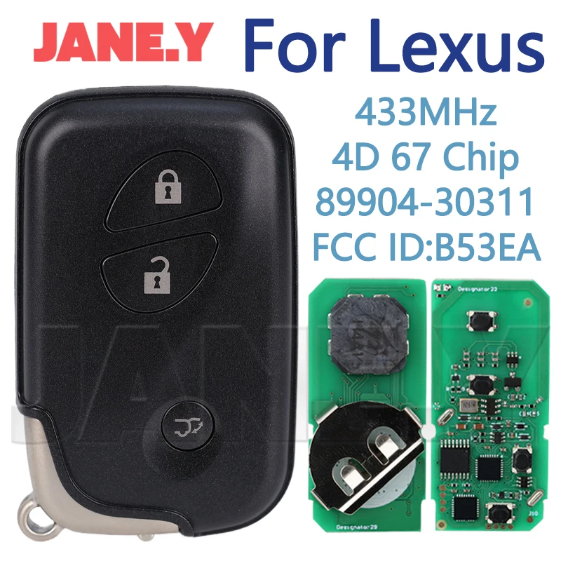 Smart Remote Car Key For Lexus LS460 GS ES 2005-2011 FCC:B53EA Board:A433 89904-30311 4D 67 Chip 433.9MHz 3Buttons Old/New style