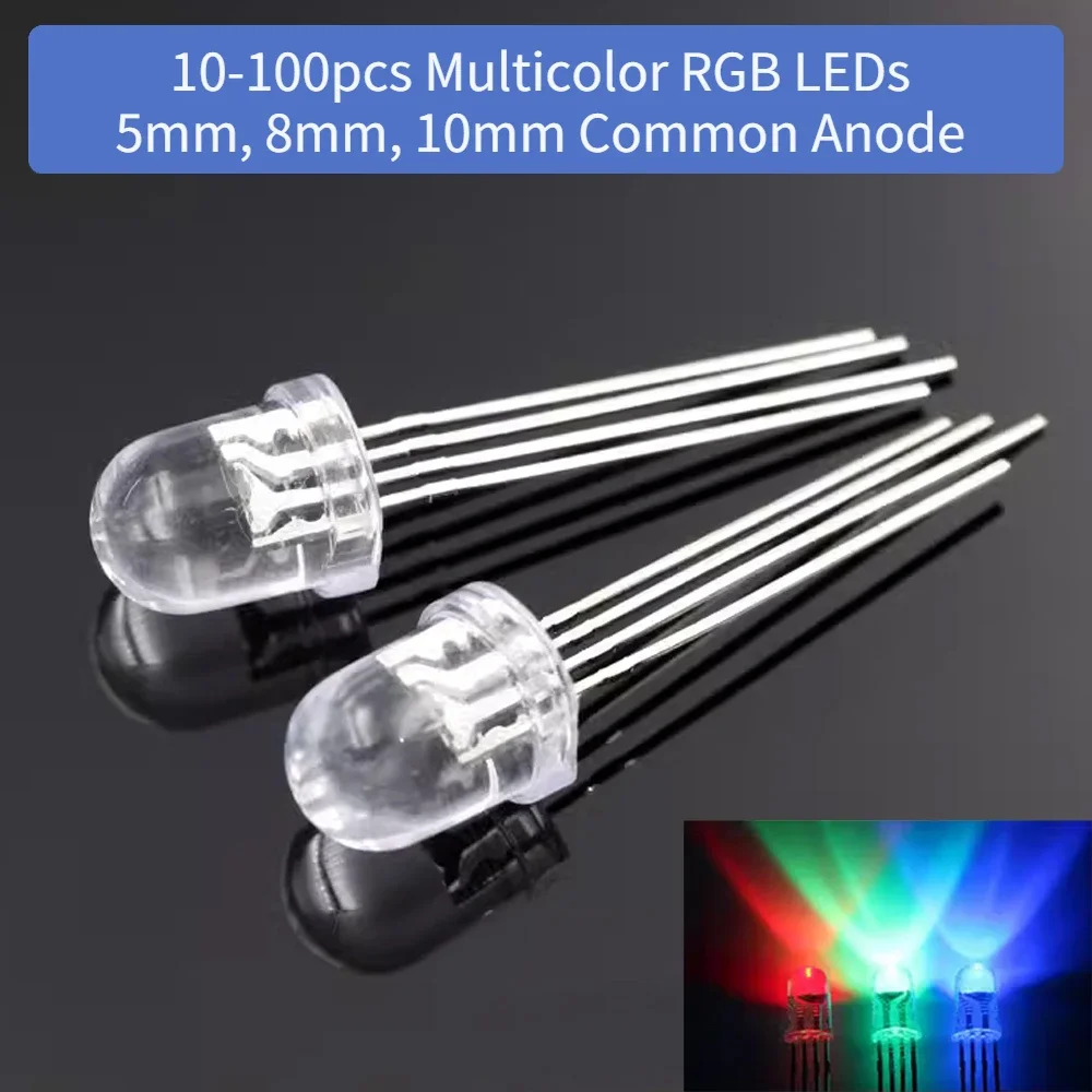 10-100pcs Multicolor RGB LED Diodes 5mm 8mm 10mm Common Anode Indicators for Circuit Electronics Design DIY Arduino Projects