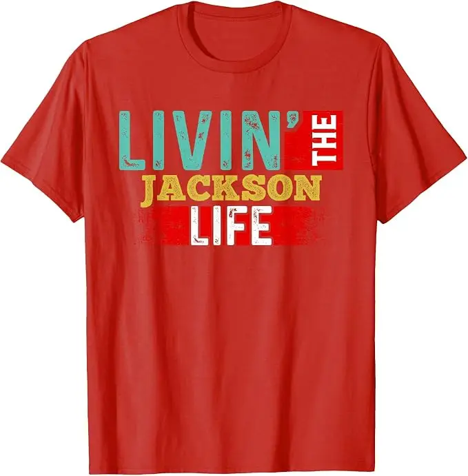 �Livin' The Jackson Life“ T-Shirt mit dem Namen „Jackson“ – Y2k personalisiertes Kurzarm-Oberteil, originelles Geschenk, humorvolle Streetwear-Kleidung – Detail 12