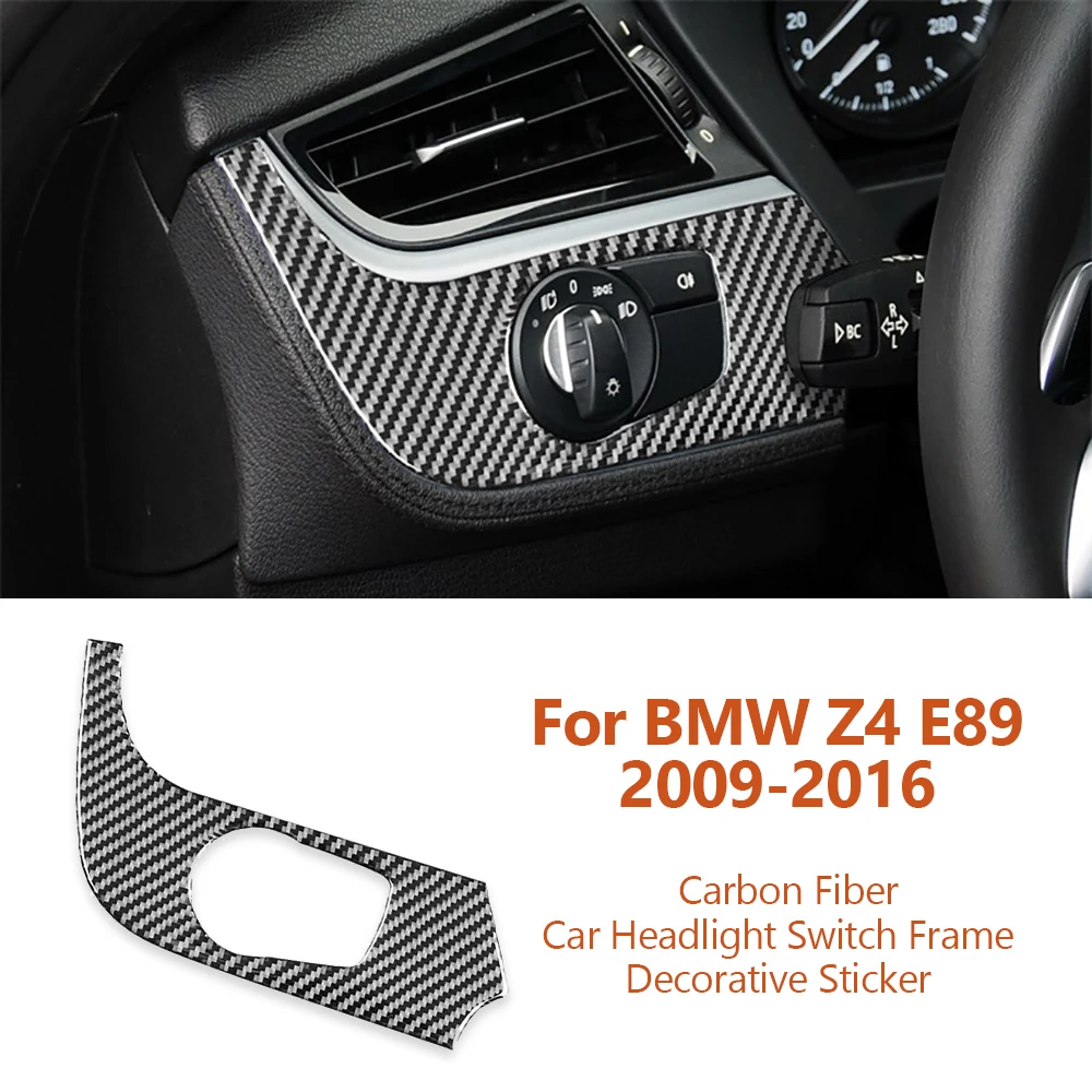 

For BMW Z4 E89 2009-2016 Car-styling Carbon Fiber Car Headlight Switch Frame Decorative Stickers Interior Auto Accessoriess