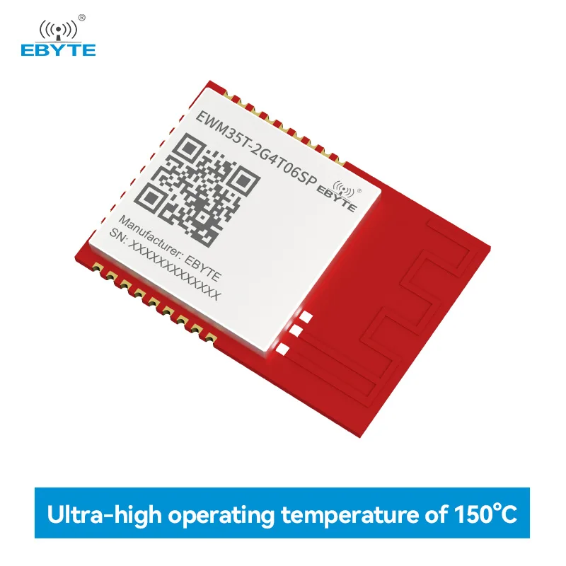 150℃ Heat Resistant Wireless Module UART 2.4G EBYTE EWM35T-2G4T06SP Fixed-Point and Broadcast Transmission SMD