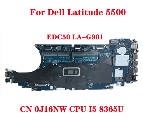 

Lot EDC50 LA-G901P материнская плата для ноутбука Dell Latitude 5500 CN 0J16NW материнская плата с процессором i5-8365U 100% тест отправка