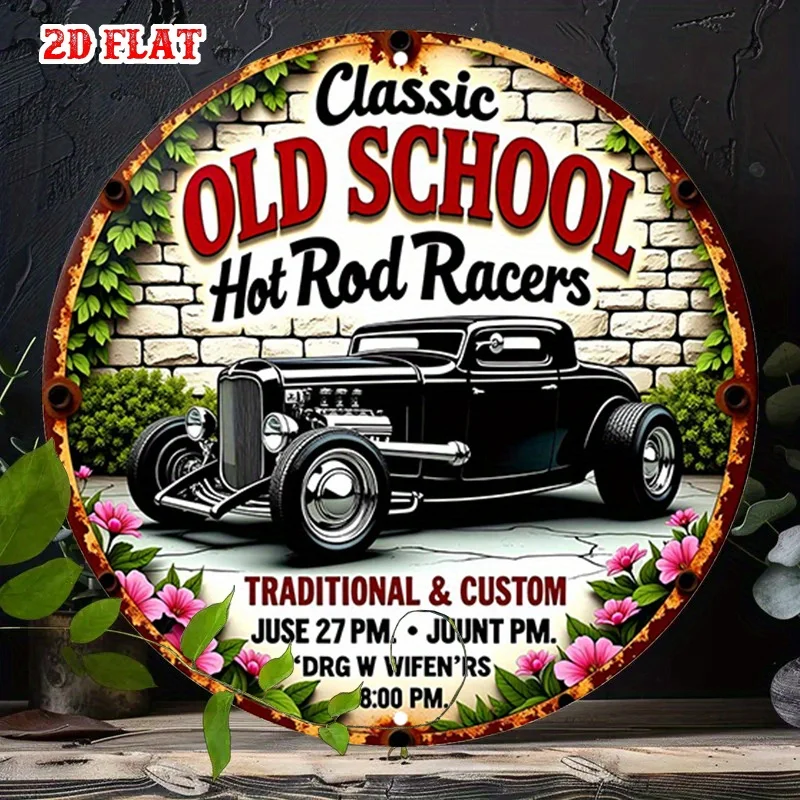 2D Flat, 1pc Vintage Old School Hot Rod Round Aluminum Metal Tin Sign - Rustic Wall Art Decor for Home, Garage, Cafe, 7.87x7.87