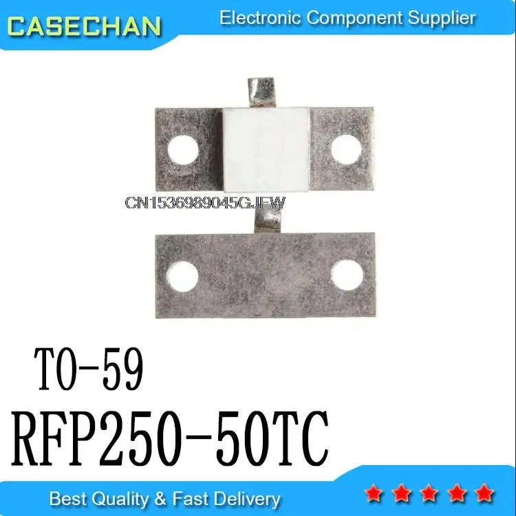 Pièces Nouveau et Original RFP 250-50 TC RFP250-50 RFP-250-50-TC 50R 250 Watts 50ohms 250 W RF 02/10/2018 TO-59 RFP250-50TC