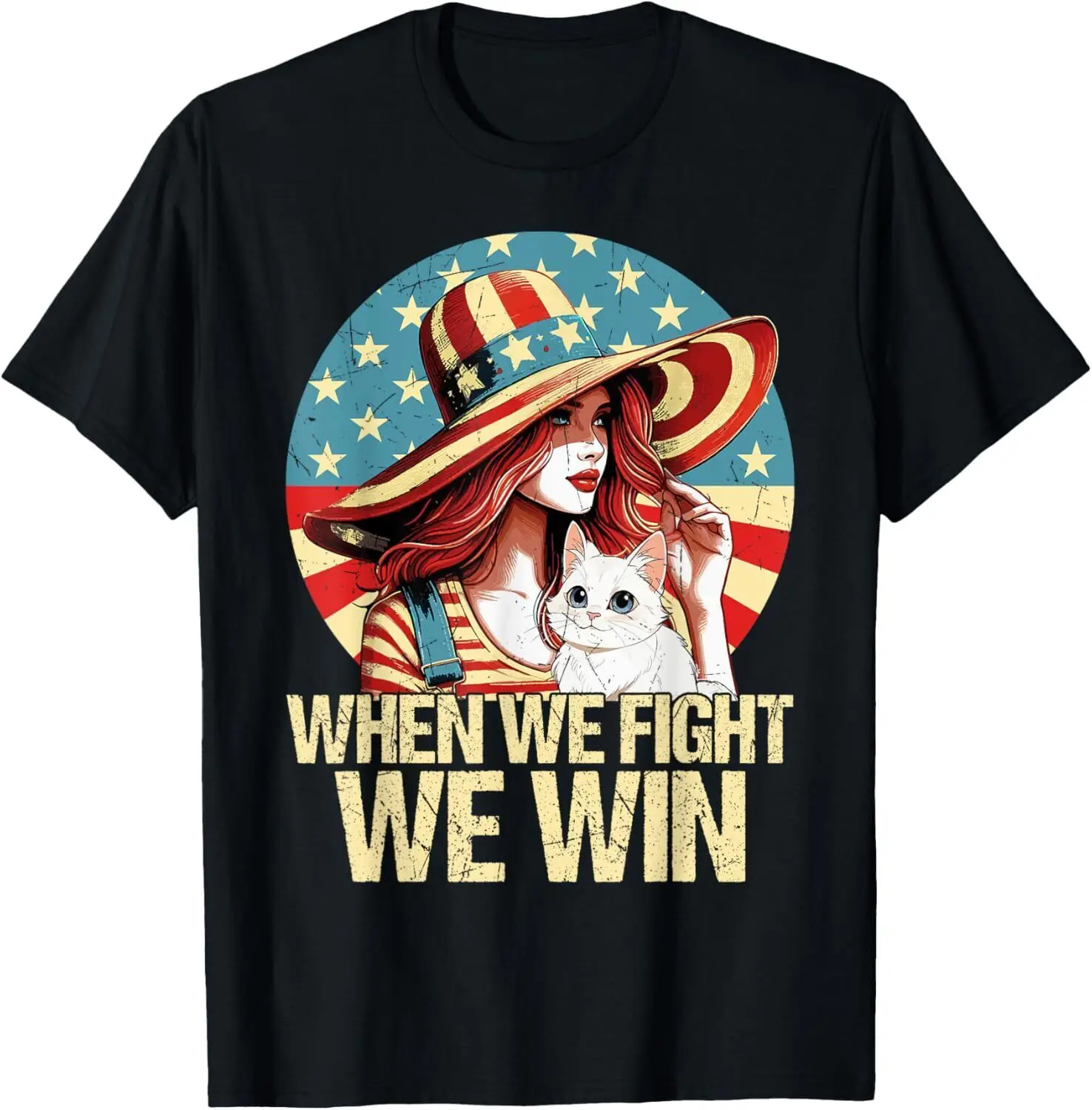 When We Fight We Win Kamala Harris 2024 For USA President T-Shirt