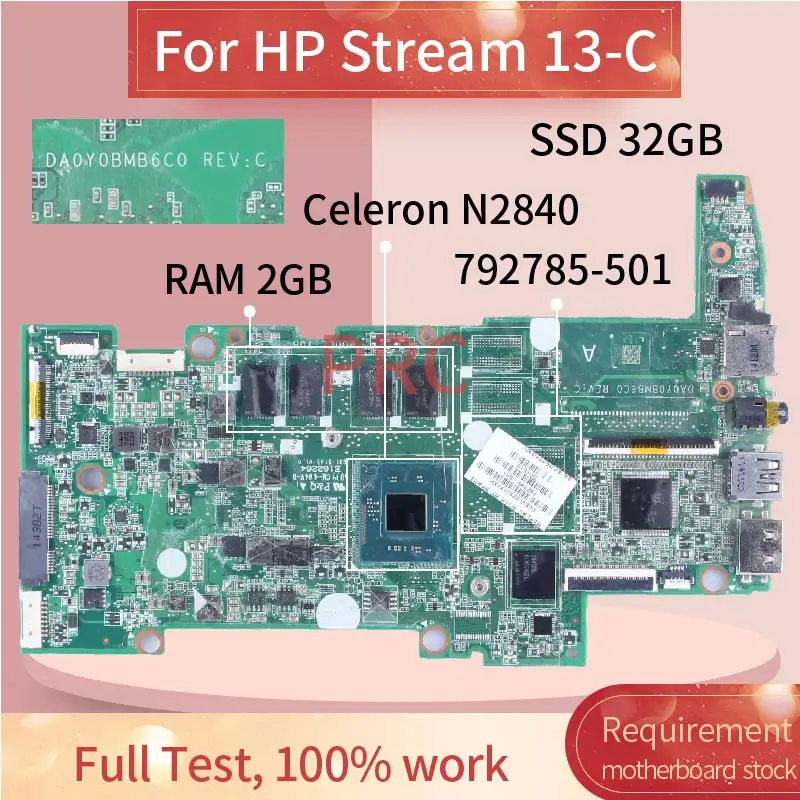 

Материнская плата Celeron N2840 для ноутбука HP Stream 13-C DA0Y0BMB6C0 792785-501 Материнская плата для ноутбука SR1YJ SSD 32 Гб ОЗУ 2 Гб