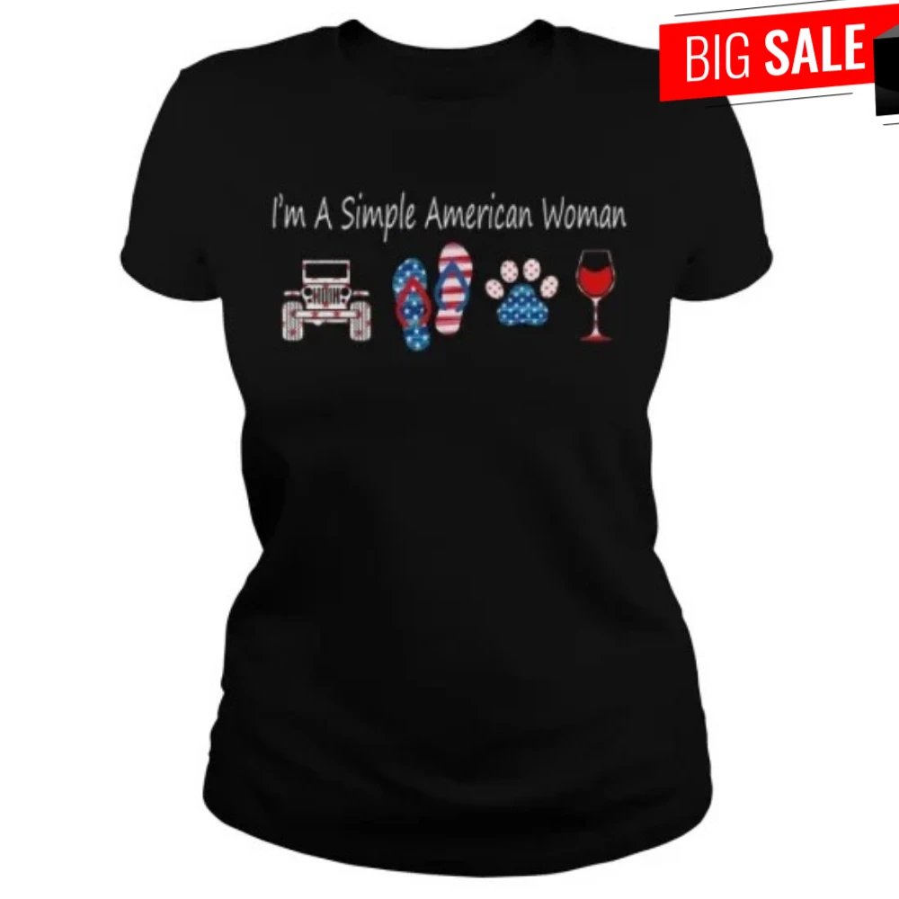 

I'm A Simple American Woman Car Flip Flops Paw Dog and Wine Women's T-Shirt