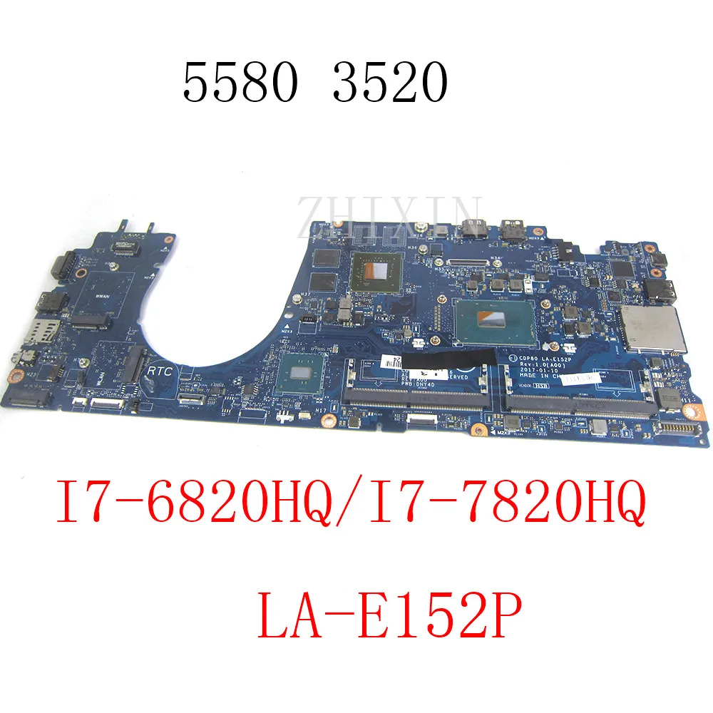 For Dell Latitude 5580 3520 Laptop Mainboard I7 6th/7th CPU 940MX/M620 GPU CN-0DN786 CN-00C220 LA-E152P Notebook Motherboard