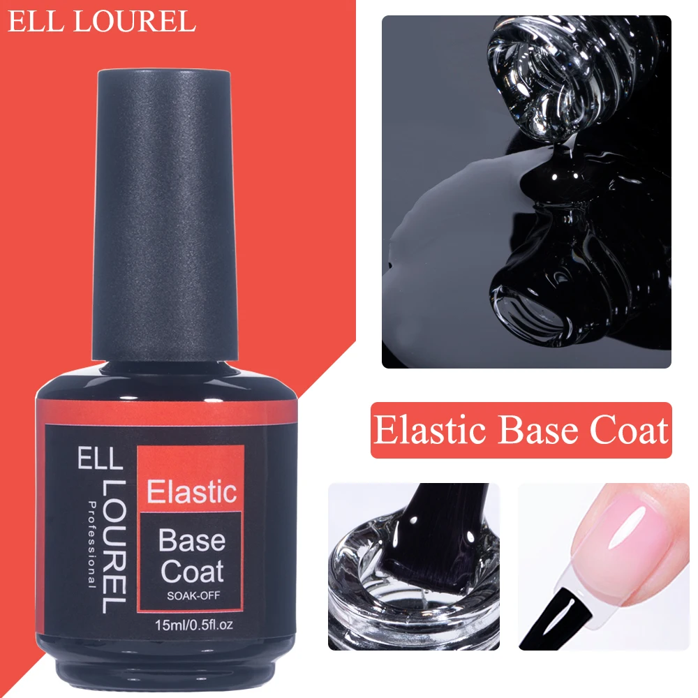 ELL LOUREL Elastic Base Coat Professional UV Gel Nail Polish 15ML Strong Base Gel Liquid Reinforce Foundation for Manicure Nails