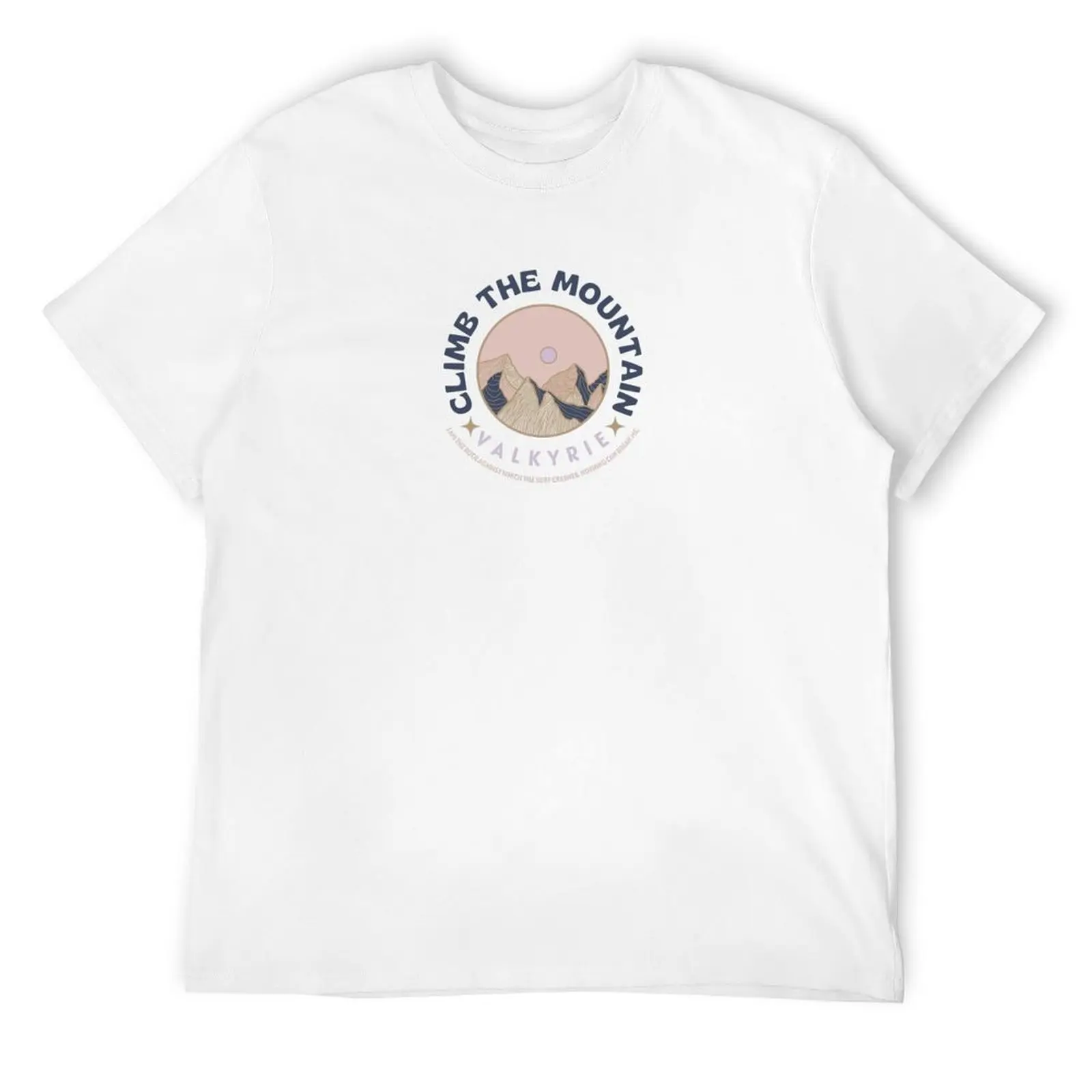 

Climb the Mountain Valkyrie - Acotar T-Shirt topping custom shirt blacks mens graphic t-shirts big and tall
