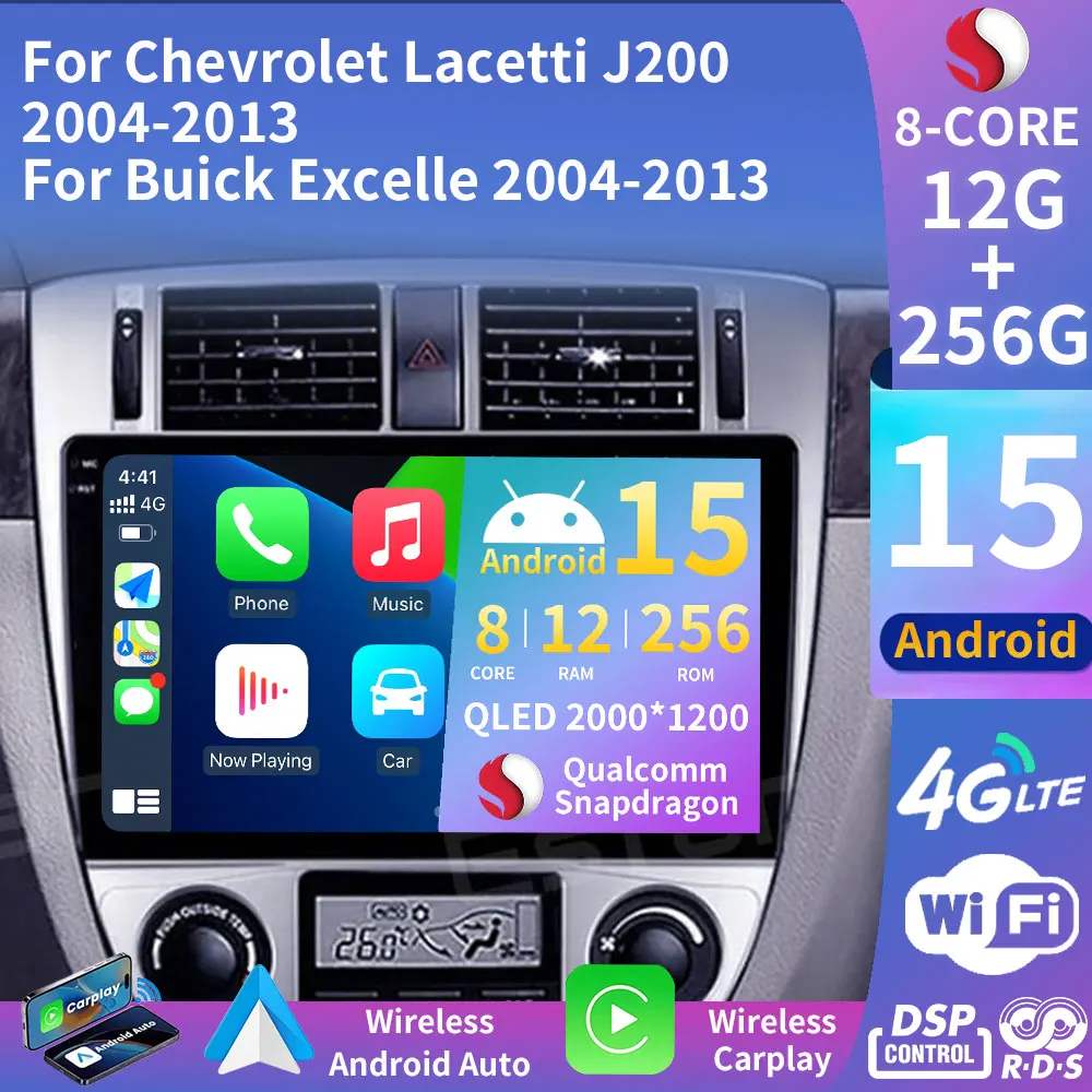 Para Chevrolet Lacetti J200 2004-2013 Buick Excelle 2004-2013 Daewoo Gentra 2 2013-2015 Android 15 Carplay Navi reproductor de Radio de coche