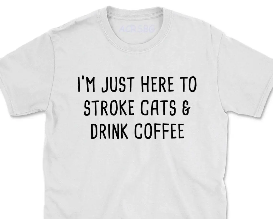 

Just Here Stroke Cats Drink Coffee Unisex T Shirts Bottled Poetry Safe Sax Print Tee Shirts Musician Gift Top Shirt Summer Fall