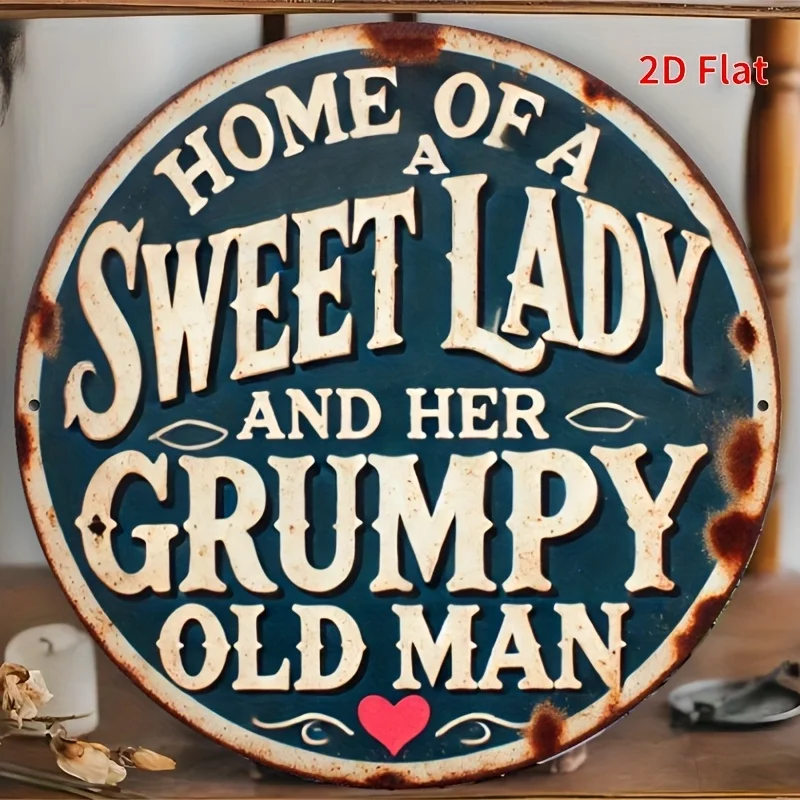 Charmantes „Sweet Lady & Grumpy Old for Man“-Metallschild mit Heimthema – 20,32 x 20,32 cm, runde Eisen-Wanddekoration für Bar, Café, Club, Ki