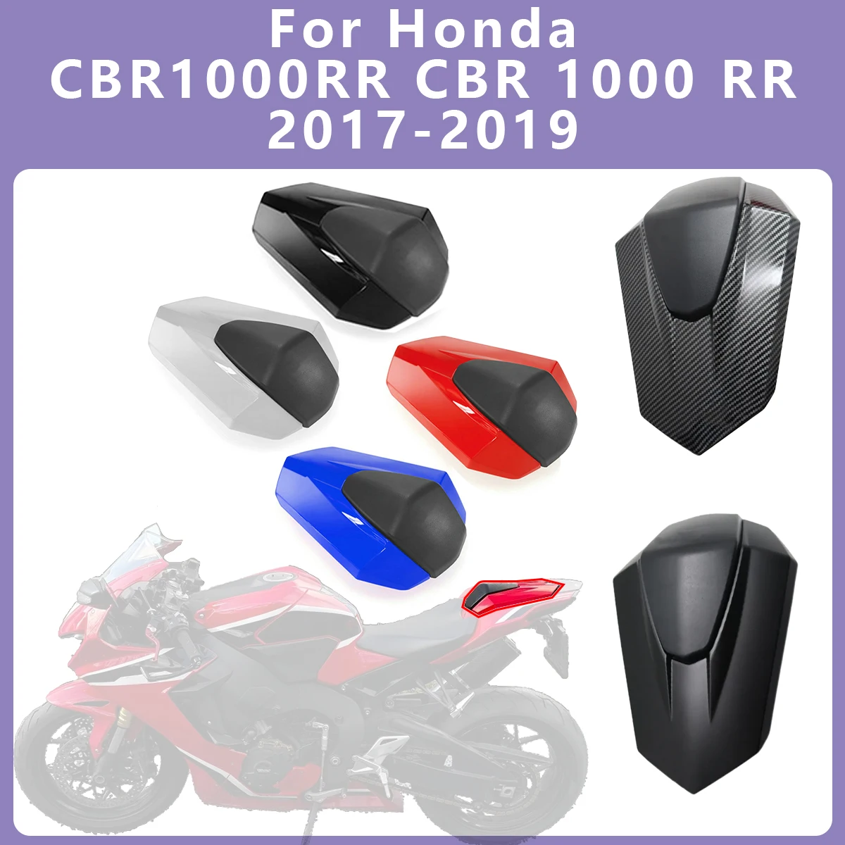 

For Honda CBR1000RR CBR 1000 RR 2017-2019 Motorcycle Pillion Rear Seat Cover Cowl Solo Cowl Rear Fairing CBR-1000RR CBR1000
