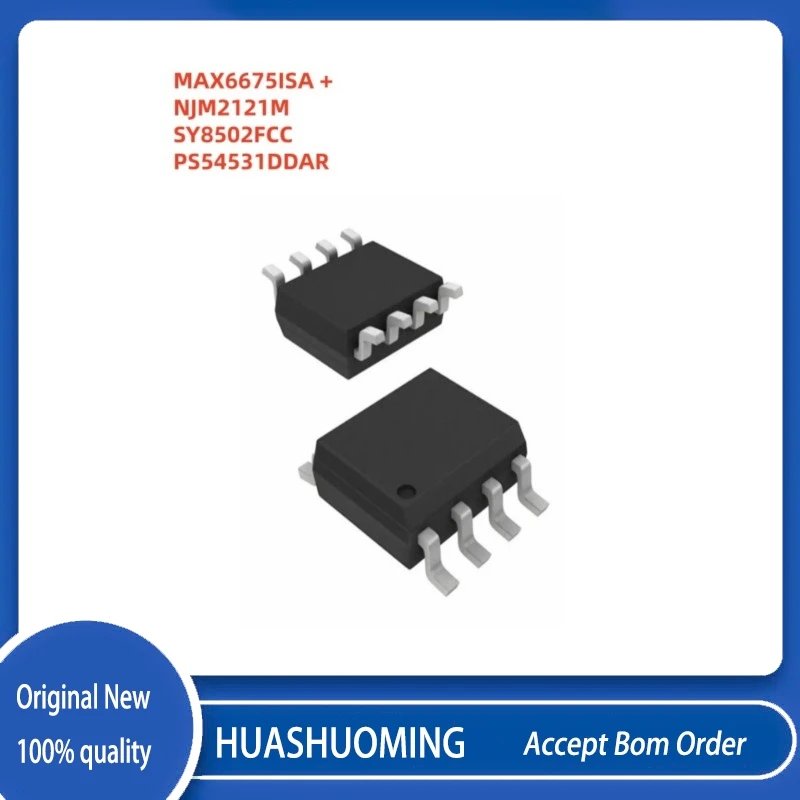 10Pcs/Lot  New    MAX6675ISA +   NJM2121M   2121   SY8502FCC BDX   PS54531DDAR  54531  SOP-8