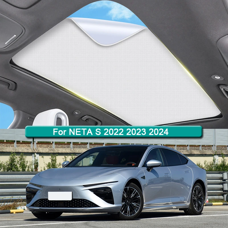 For NETA S 2022 2023 2024 Electrostatic Adsorption Car Roof Sunshade Skylight Blind Shading Windshield Sunroof Cover Accessory